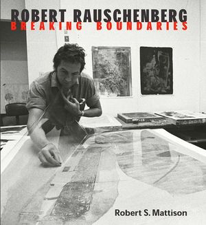 Robert Rauschenberg: Breaking Boundaries image number 0