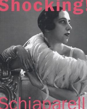 Shocking!: The Art and Fashion of Elsa Schiaparelli image number 0