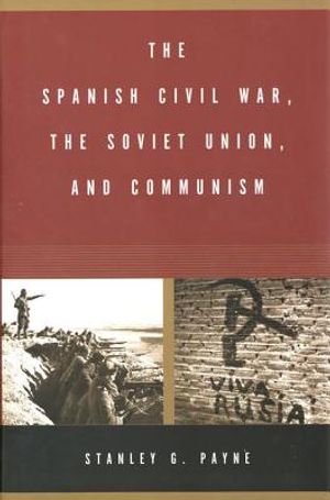 The Spanish Civil War, the Soviet Union, and Communism image number 0