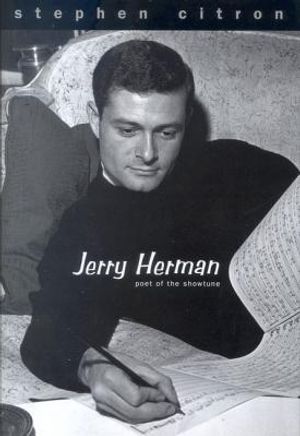 Jerry Herman: Poet of the Showtune image number 0