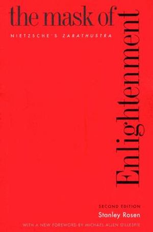 The Mask of Enlightenment: Nietzsche's Zarathustra image number 0