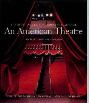 An American Theatre: The Story of Westport Country Playhouse, 1931-2005 image number 0