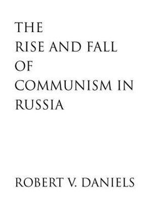 Rise and Fall of Communism in Russia image number 0