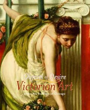 Objects of Desire: Victorian Art at the Art Institute of Chicago image number 0