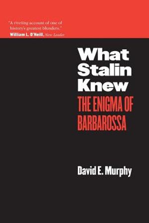 What Stalin Knew: The Enigma of Barbarossa image number 0