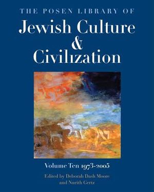 The Posen Library of Jewish Culture and Civilization, Volume 10, 10: 1973-2005 image number 0