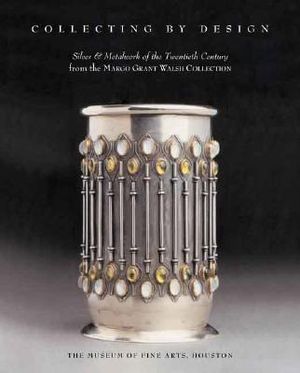 Collecting by Design: Silver and Metalwork of the Twentieth Century from the Margo Grant Walsh Collection image number 0