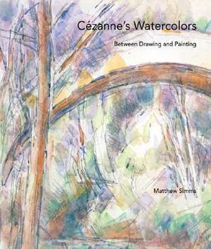 C&eacute;zanne's Watercolors: Between Drawing and Painting image number 0