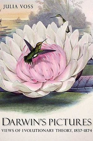 Darwin's Pictures: Views of Evolutionary Theory, 1837-1874 image number 0