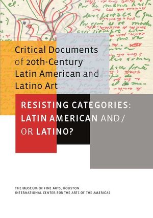 Resisting Categories: Latin American And/Or Latino?: Volume 1 image number 0