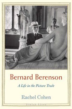 Bernard Berenson: A Life in the Picture Trade image number 0