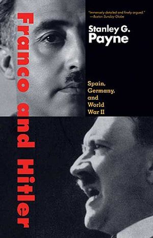 Franco and Hitler: Spain, Germany, and World War II image number 0