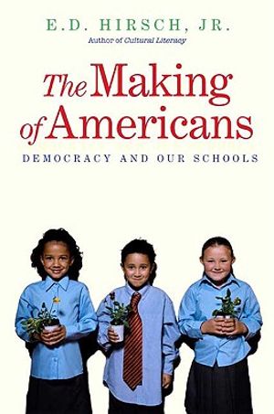 The Making of Americans: Democracy and Our Schools image number 0