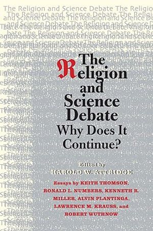 The Religion and Science Debate: Why Does It Continue? image number 0