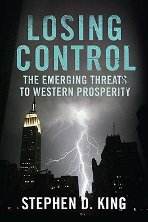 Losing Control: The Emerging Threats to Western Prosperity image number 0