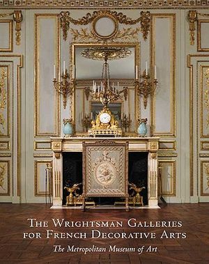 The Wrightsman Galleries for French Decorative Arts: The Metropolitan Museum of Art image number 0