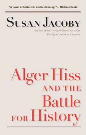 Alger Hiss and the Battle for History image number 0