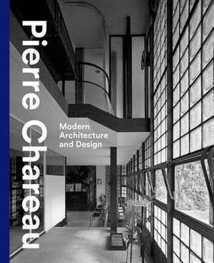 Pierre Chareau: Modern Architecture and Design image number 0