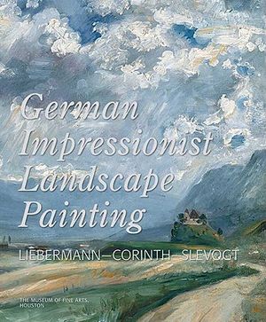 German Impressionist Landscape Painting: Liebermann-Corinth-Slevogt image number 0