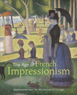The Age of French Impressionism: Masterpieces from the Art Institute of Chicago image number 0