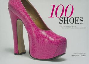 100 Shoes: The Costume Institute / The Metropolitan Museum of Art image number 0