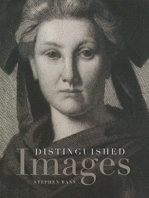 Distinguished Images: Prints and the Visual Economy in Nineteenth-Century France image number 0