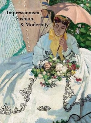Impressionism, Fashion, and Modernity image number 0