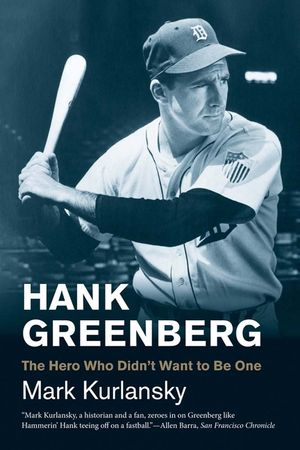 Hank Greenberg: The Hero Who Didn't Want to Be One image number 0