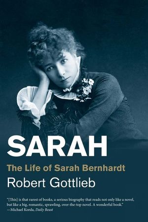 Sarah: The Life of Sarah Bernhardt image number 0