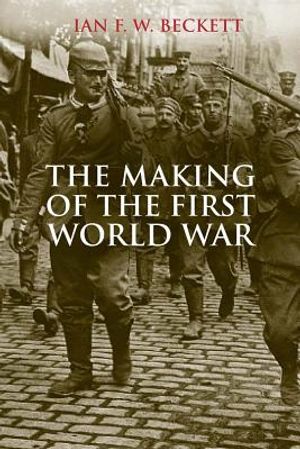 The Making of the First World War image number 0