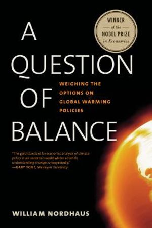 A Question of Balance: Weighing the Options on Global Warming Policies image number 0