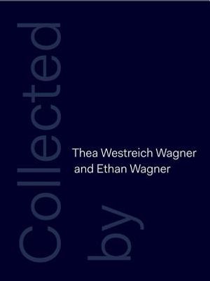 Collected by Thea Westreich Wagner and Ethan Wagner image number 0