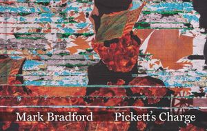 Mark Bradford: Pickett's Charge image number 0