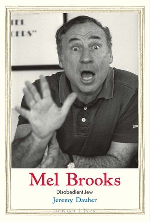 Mel Brooks: Disobedient Jew image number 0