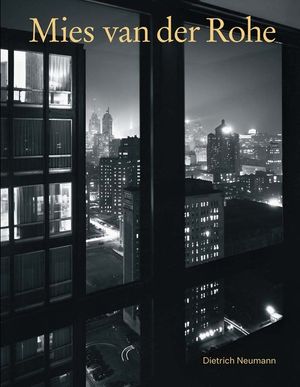 Mies Van Der Rohe: An Architect in His Time image number 0