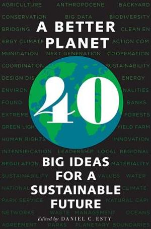 A Better Planet: Forty Big Ideas for a Sustainable Future image number 0