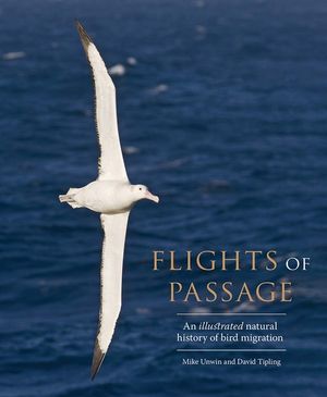 Flights of Passage: An Illustrated Natural History of Bird Migration image number 0