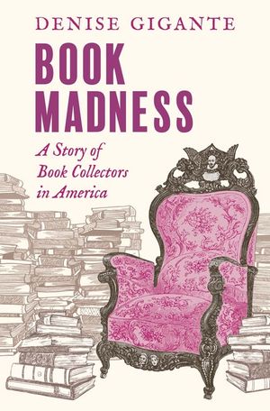 Book Madness: A Story of Book Collectors in America image number 0