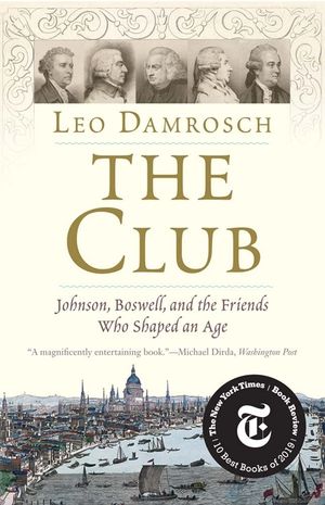 The Club: Johnson, Boswell, and the Friends Who Shaped an Age image number 0