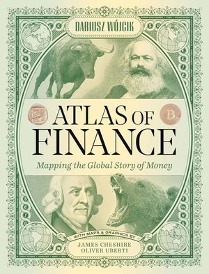 Atlas of Finance: Mapping the Global Story of Money image number 0