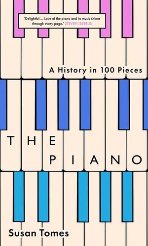 The Piano: A History in 100 Pieces image number 0