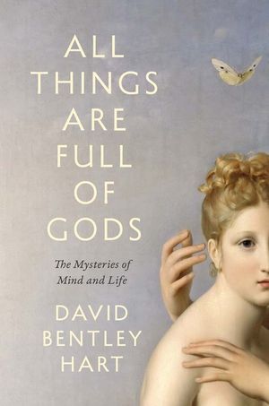 All Things Are Full of Gods: Mind, Life, and Language image number 0