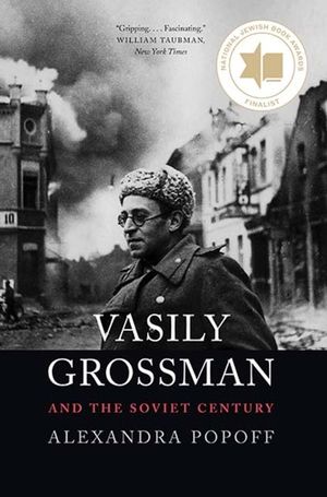 Vasily Grossman and the Soviet Century image number 0