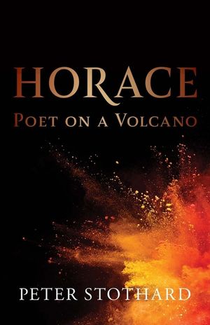 Horace: Poet on a Volcano image number 0