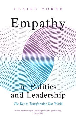 Empathy in Politics and Leadership: The Key to Transforming Our World image number 0