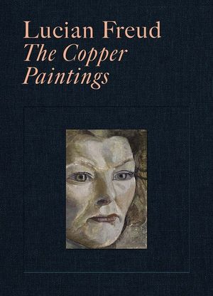Lucian Freud: The Copper Paintings image number 0