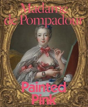 Madame de Pompadour: Painted Pink image number 0