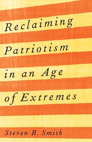 Reclaiming Patriotism in an Age of Extremes image number 0