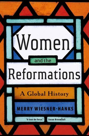 Women and the Reformations: A Global History image number 0