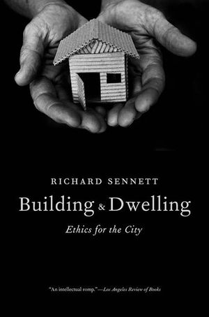 Building and Dwelling: Ethics for the City image number 0